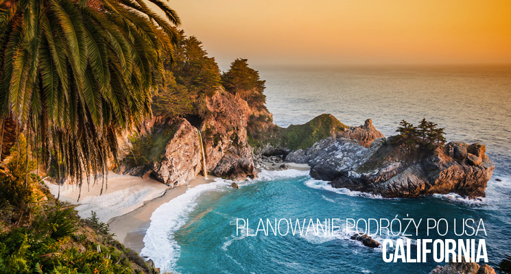 planowanie podrozy kalifornia